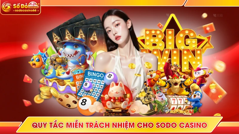 Quy tắc miễn trách nhiệm cho SODO Casino