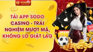 Tải App SODO Casino