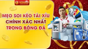 Mẹo Soi Kèo Tài Xỉu SODO Casino Chính Xác Nhất 